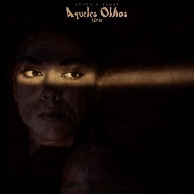 Aqueles Olhos (Remix) - Single