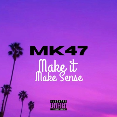 Make It Make Sense - Single
