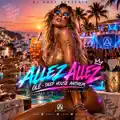 Allez Allez – Deep House Anthem