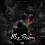 Mes Peines - Single