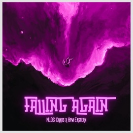 falling again (feat. NLDS Chaos) 8pm Eastern