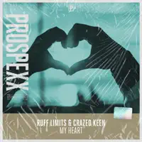 My Heart — Ruff Limits & Crazed Keen