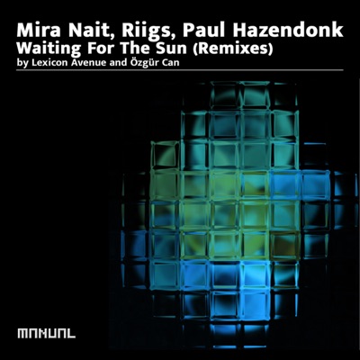 Waiting for the Sun (Remixes) - Single