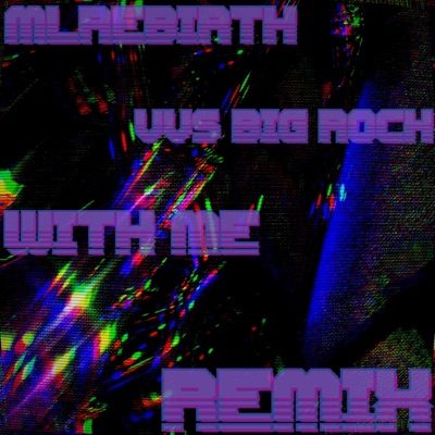 With Me Remix - Single