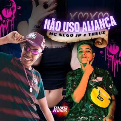 Não Uso Aliança - Single