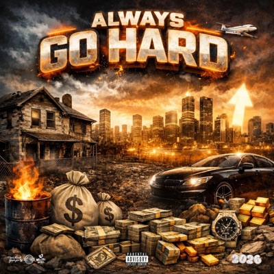 Always Go Hard - Single