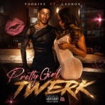 Pretty Girl Twerk (feat. Landon) - Single