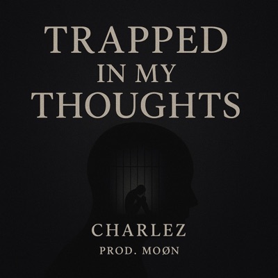 Trapped in my thoughts - Single