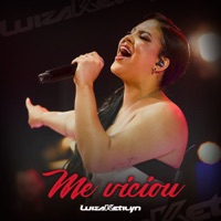 Me Viciou - Single - Luiza Ketilyn