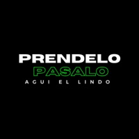 Prendelo Pasalo - Single - Agui El Lindo