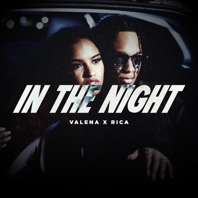 IN THE NIGHT (feat. Rica) - Single