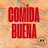 Comida Buena (feat. Giffted) [Instrumental]
