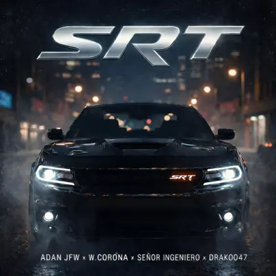Hör dir „SRT - Single“ von Adan JFW, W. Corona, Señor Ingeniero & Drakoo47 an