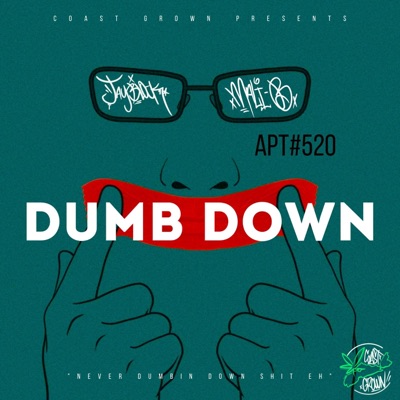 Dumb down (feat. Mali-B) - Single