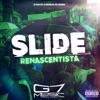 Slide Renascentista (feat. Mc Luizinho) - Single