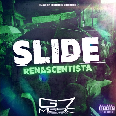 Slide Renascentista (feat. Mc Luizinho) - Single