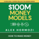 $100M Money Models: How to Make Money (Acquisition.com $100M Series) (Unabridged) - Alex Hormozi