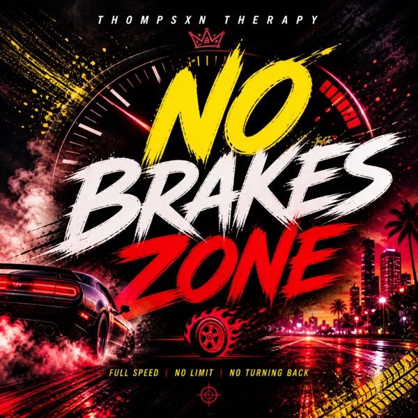 No Brakes Zone - Single