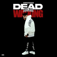 Dead Man Walking - Single - Chito Rana$
