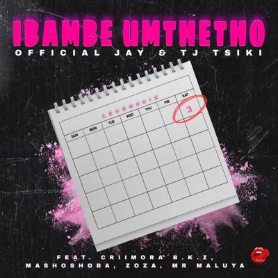 Ibambe Umthetho (feat. Criimora b.k.z, Mashoshoba, ZOZA & Mr Maluya) - Single