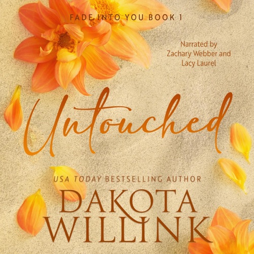 Untouched: Fade into You, Book 1 (Unabridged) cover