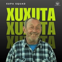 Xuxuta - Single - Supa Squad