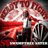 Ready to Fight - Single - Swamptree Sater