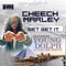 Get Get It (feat. Young Dolph & Cyhi Tha Prynce) - Cheech Marley lyrics