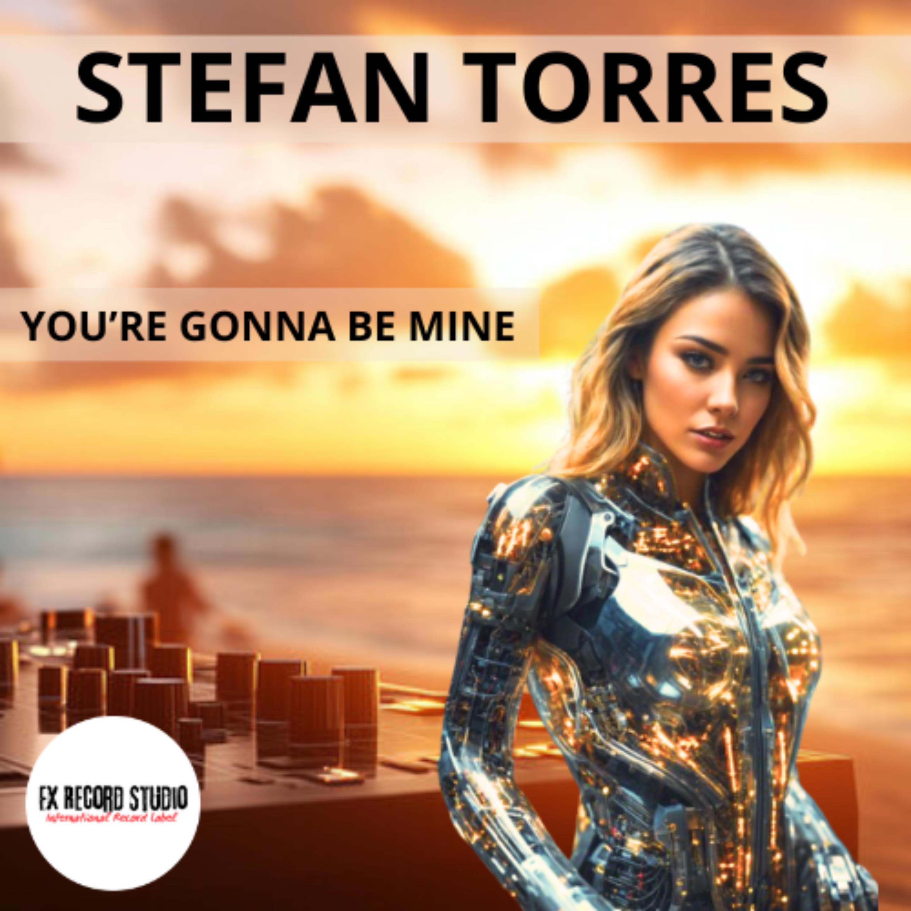 YOU'RE GONNA BE MINE - Single
