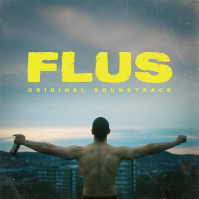 Flus (From “FLUS”) [feat. Jon Ranes & Jonas Benyoub] - Single