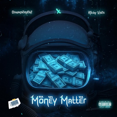 MONEY MATTER (MM) (feat. Rocky vibes) - Single