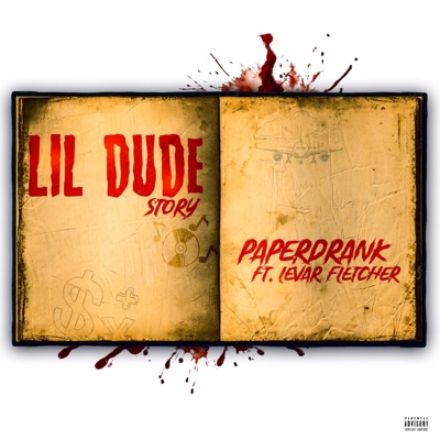 Lil Dude Story (feat. Levar Fletcher) - Single
