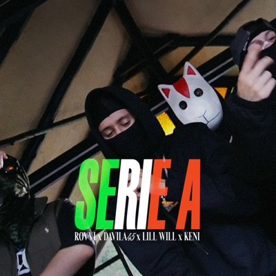 Serie A (feat. Rovvi, Keni66, Davila 45 & Lill Will) - Single