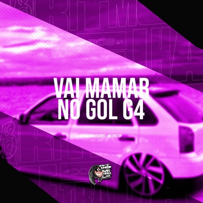 Vai Mamar no Gol G4 - Single