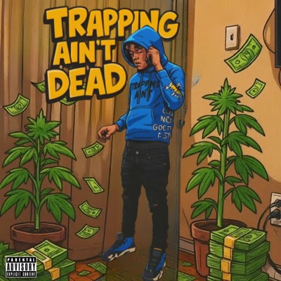 Trapping ain’t dead