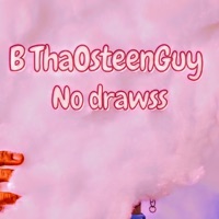 No Drawss - Single - B ThaOsteenGuy