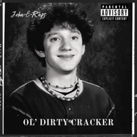 Ol’ Dirty Cracker - John-E-Raps