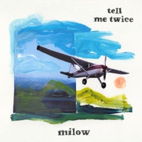 Tell Me Twice - Single - Milow