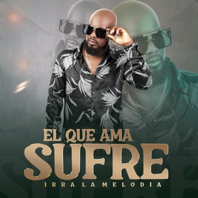 El Que Ama Sufre - Single