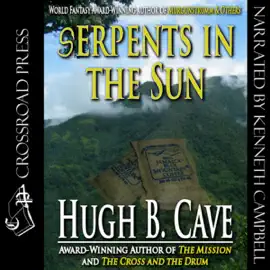 Serpents in the Sun (Unabridged)