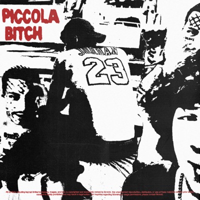 Piccola Bitch - Single