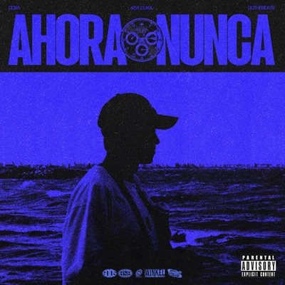 AHORA O NUNCA (feat. gothebeats) - Single