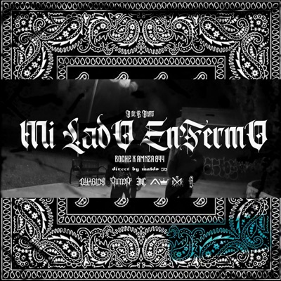 Mi Lado Enfermo (feat. AMNZA 844) - Single