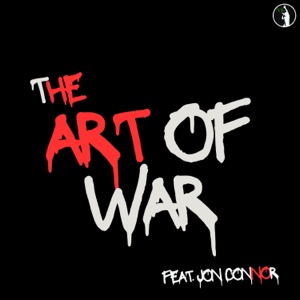 The Art of War (feat. Jon Connor)