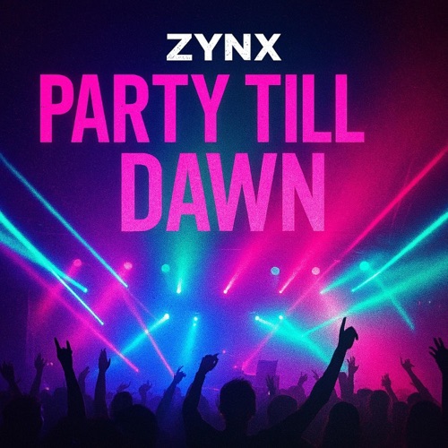 PARTY TILL DAWN