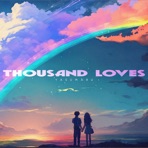 Thousand Loves - Single