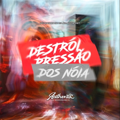 Destrói Pressão dos Nóia - Single