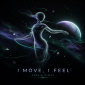 I Move, I Feel