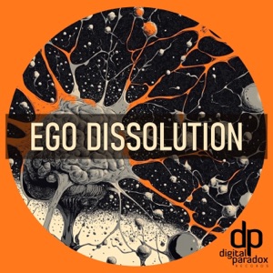 Ego Dissolution - EP