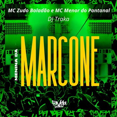 Menina da Marcone - Single